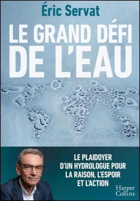 Le grand d&eacute;fi de l'eau