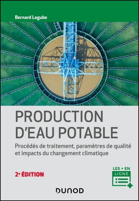 Production d'eau potable : proc&eacute;d&eacute;s de traitement [...]