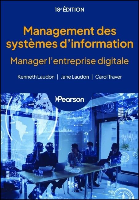 Management des syst&egrave;mes d'information : manager l'entreprise digitale