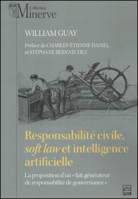 Responsabilit&eacute; civile, soft law et intelligence artificielle : la proposition d'un &laquo; fait g&eacute;n&eacute;rateur [...]