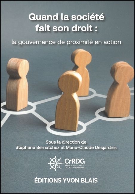 Quand la soci&eacute;t&eacute; fait son droit : la gouvernance de proximit&eacute; en action