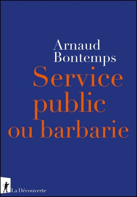 Service public ou barbarie